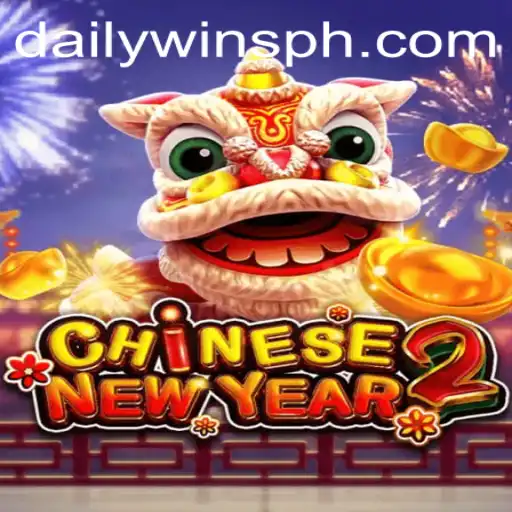 Explore the Vibrant World of CHINESENEWYEAR2 and Daily Wins