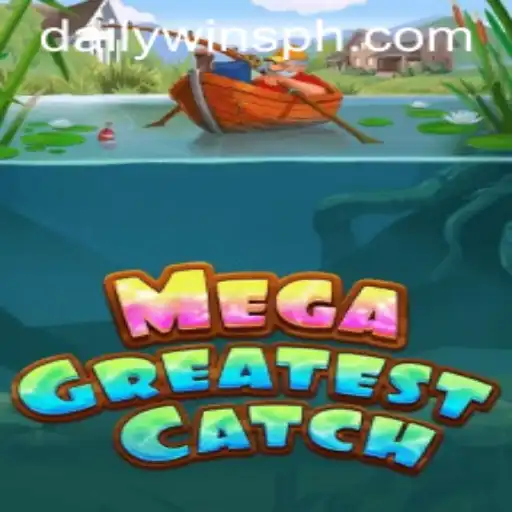 MegaGreatestCatch: Dive into Adventure with Daily Wins
